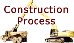 CONSTRUCTION PROCESS